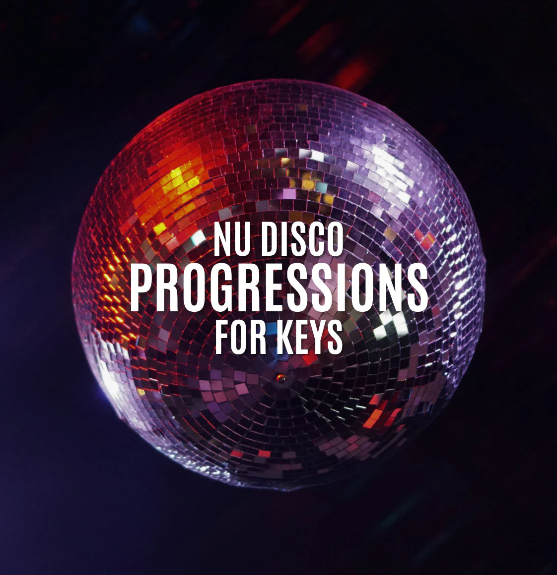 Image promoting the Nu Disco Progressions course by Production Music Tools (PMT), featuring a disco ball. Keywords: PMT, Production Music Tools, Nu Disco Progressions, disco music.